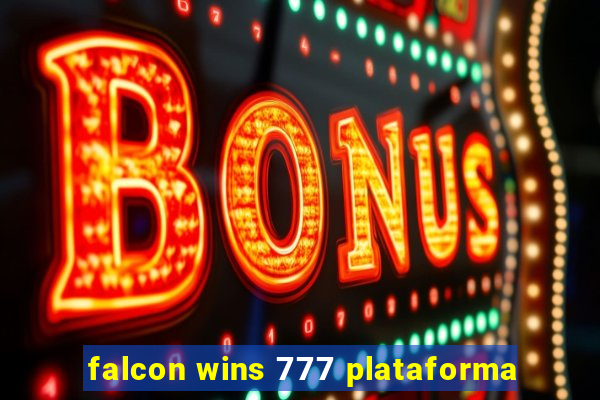 falcon wins 777 plataforma